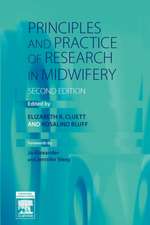 Principles and Practice of Research in Midwifery