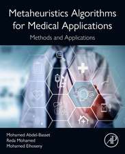 Metaheuristics Algorithms for Medical Applications: Methods and Applications