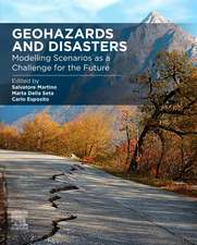 Geohazards and Disasters: Modelling Scenarios as a Challenge for the Future