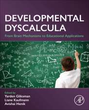 Developmental Dyscalculia: From Brain Mechanisms to Educational Applications