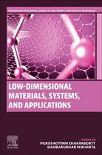 Low-Dimensional Materials, Systems and Applications, Volume 1: Principles, Methods, and Approaches in Electronics and Photonics