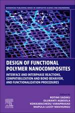 Design of Functional Polymer Nanocomposites: Interface and Interphase Reactions, Compatibilization and Bond Behavior, and Functionalization Procedures