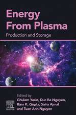 Energy From Plasma: Production and Storage