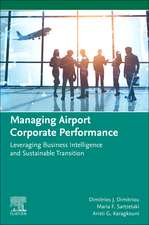 Managing Airport Corporate Performance: Leveraging Business Intelligence and Sustainable Transition