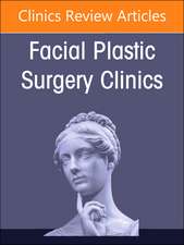 Updates in Head & Neck Microvascular Surgery, An Issue of Facial Plastic Surgery Clinics of North America