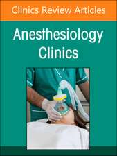 Sports Anesthesia, An Issue of Anesthesiology Clinics