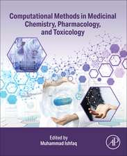 Computational Methods in Medicinal Chemistry, Pharmacology, and Toxicology