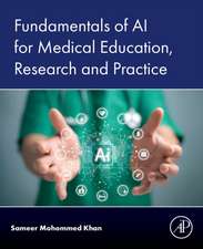 Fundamentals of AI for Medical Education, Research and Practice