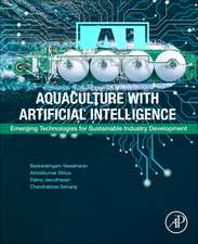 Aquaculture with Artificial Intelligence: Emerging Technologies for Sustainable Industry Development