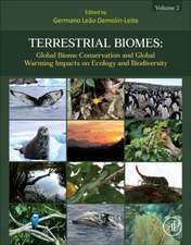 Terrestrial Biomes: Global Biome Conservation and Global Warming Impacts on Ecology and Biodiversity