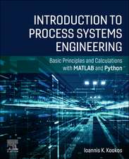 Introduction to Process Systems Engineering: Basic Principles and Calculations with MATLAB and Python