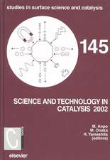 Science and Technology in Catalysis