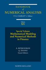 Mathematical Modelling and Numerical Methods in Finance: Special Volume