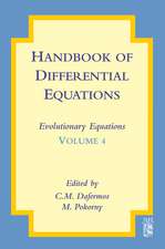 Handbook of Differential Equations: Evolutionary Equations