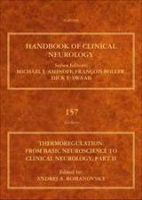 Thermoregulation Part II: From Basic Neuroscience to Clinical Neurology