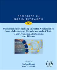 Mathematical Modelling in Motor Neuroscience: State of the Art and Translation to the Clinic, Gaze Orienting Mechanisms and Disease