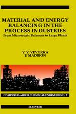 Material and Energy Balancing in the Process Industries: From Microscopic Balances to Large Plants