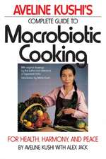 Complete Guide to Macrobiotic Cooking