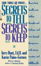 Secrets to Tell, Secrets to Keep