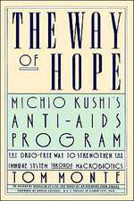 The Way of Hope: Michio Kushi's Anti-Aids program