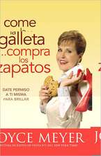 Come la Galleta... Compra los Zapatos: Date permiso a ti misma y relájate