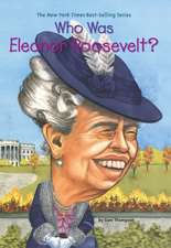 Who Was Eleanor Roosevelt?