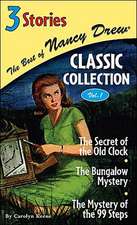 The Secret of the Old Clock/The Bungalow Mystery/The Mystery of the 99 Steps