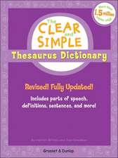 The Clear and Simple Thesaurus Dictionary