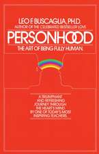 Personhood: The Art of Being Fully Human