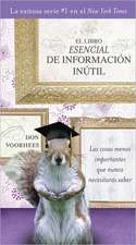 El Libro Esencial de Informacion Inutil