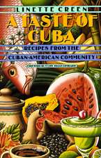 A Taste of Cuba: Recipes from the Cuban-American Community