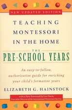 TEACHING MONTESSORI IN The Home