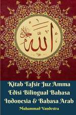 Kitab Tafsir Juz Amma Edisi Bilingual Bahasa Indonesia Dan Bahasa Arab