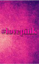 love pink