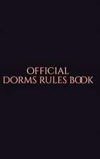 Official Dorm rules Book