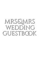 Mrs and Mrs wedding stylish Guest Book