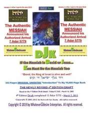 If The Messiah Is David Or Jesus - Ken Must Be The Messiah Too! The "Introduction To DjK" - Volume Edition Part 1 of 2