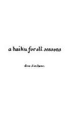 A Haiku for All Seasons