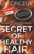 Secret of Healthy Hair Extract Part 1