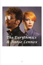 The Eurythmics & Annie Lennox