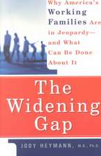 The Widening Gap