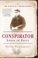 Conspirator: Lenin in Exile