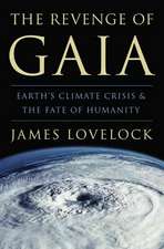 The Revenge of Gaia: Earth's Climate Crisis & The Fate of Humanity