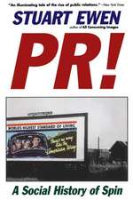 Pr!: A Social History Of Spin