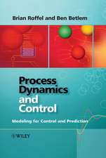 Process Dynamics and Control – Modeling for Control and Prediction