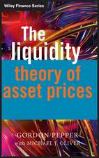 The Liquidity Theory of Asset Prices