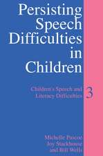 Persisting Speech Difficulties 3