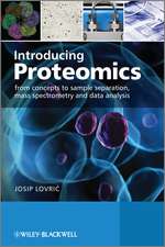 Introducing Proteomics – From Concepts to Sample Separation, Mass Spectrometry and Data Analysis