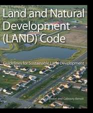 Land and Natural Development Code – Guidelines for Sustainable Land Development