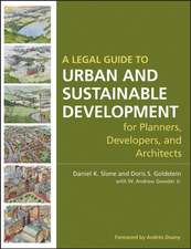 A Legal Guide to Urban and Sustainable Development for Planners, Developers and Architects